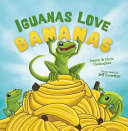 Iguanas Love Bananas cover