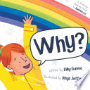 Why?: The Sciencey, Rhymey Guide to Rainbows cover