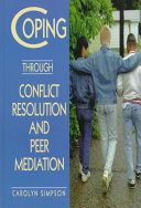 Coping Through Conflict Resolution and Peer Mediation cover