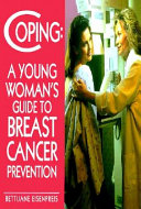 Coping: A Young Woman's Guide to Breast Cancer Prevention cover