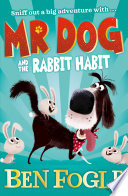 Mr Dog and the Rabbit Habit cover