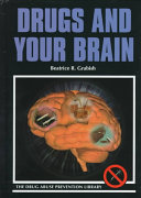 Drugs and Your Brain cover
