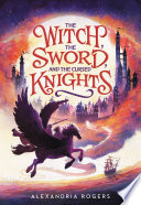 The Witch, the Sword, and the Cursed Knights cover