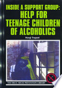 Inside a Support Group: Help for Teenage Children of Alcoholics cover
