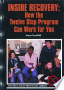 Inside Recovery: How the 12-Step Program Can Work for You cover
