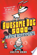 Awesome Dog 5000 vs. Mayor Bossypants cover