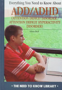 Everything You Need to Know About ADD/ADHD cover