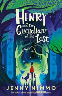 Henry and the Guardians of the Lost cover