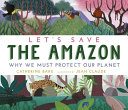 Let's Save Antarctica: Why We Must Protect Our Planet cover