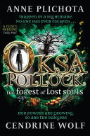 Oksa Pollock: The Forest of Lost Souls cover