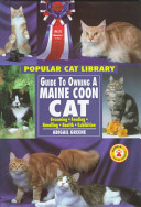 Guide to Owning a Maine Coon Cat cover