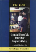 Why I Waited: Successful Women Talk About Their Pregnancy Choices cover