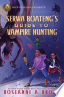 Serwa Boateng's Guide to Vampire Hunting cover