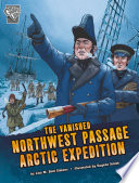 The Vanished Northwest Passage Arctic Expedition cover