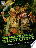 The Doomed Search for the Lost Amazon City of Z cover