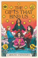 The Gifts That Bind Us cover