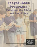 Weight-Loss Programs: Weighing the Risks and Realities cover