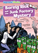 Boring Rick and the Junk Factory Mystery cover