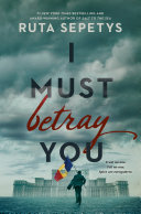 I Must Betray You cover