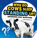 Why Do Cows Sleep Standing Up? cover