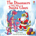 The Dinosaurs Who Met Santa Claus cover