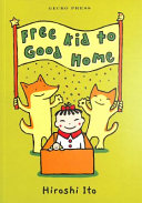 Free Kid to Good Home cover