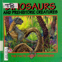 Dinosaurs and Prehistoric Creatures cover