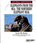 Elephants from the Sea: The Northern Elephant Seal cover