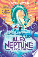 Alex Neptune: Dragon Thief cover