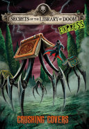 Crushing Covers (Secrets of the Library of Doom EXPRESS) cover