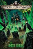 The Ghost Riddle (Secrets of the Library of Doom EXPRESS) cover