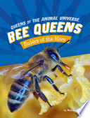 Bee Queens: Rulers of the Hive cover