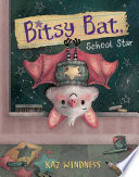 Bitsy Bat, School Star cover