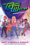 The Game Master: Summer Schooled cover
