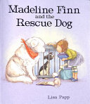 Madeline Finn and the Rescue Dog cover