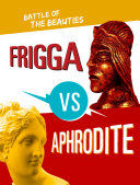 Frigga vs. Aphrodite: Battle of the Beauties cover