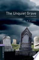 The Unquiet Grave - Short Stories (Oxford Bookworms) cover