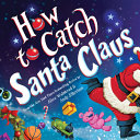 How to Catch Santa Claus cover