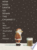How Does Santa Go Down the Chimney? cover
