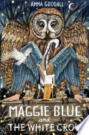 Maggie Blue and the White Crow cover