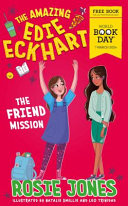 The Amazing Edie Eckhart: The Friend Mission cover