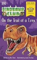 On the Trail of a T. rex cover