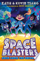 Space Blasters: Suzie Saves the Universe cover
