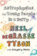 Astrophysics for Young People in a Hurry cover