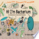 Hi! I'm Bacterium: An Introduction to the World of Bacteria cover