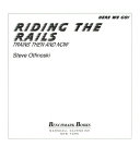 Riding the Rails: Trains Then and Now cover