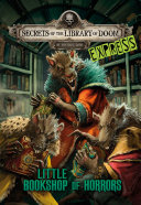 Little Bookshop of Horrors (Secrets of the Library of Doom EXPRESS) cover