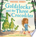 Goldilocks and the Three Crocodiles cover