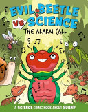 Evil Beetle vs Science: The Alarm Call cover