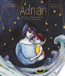 Adnan: The Boy Who Helped His Mummy Remember cover